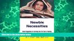 Buy NOW  Newbie Necessities: Honest Suggestions for Surviving Your First Year of Teaching  READ