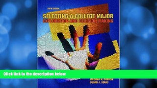 Deals in Books  Selecting a College Major: Exploration and Decision Making (5th Edition)  Premium