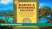 Buy NOW  Making a Difference Colleges: Distinctive Colleges to Make a Better World (Making a