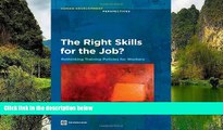 Deals in Books  The Right Skills for the Job?: Rethinking Training Policies for Workers (Human