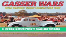 Best Seller Gasser Wars: Drag Racing s Street Classics: 1955-1968 Free Read
