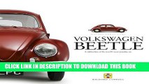 Ebook Volkswagen Beetle: A Celebration of the World s Most Popular Car (Haynes Great Cars) Free Read