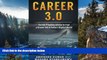 Big Sales  Career 3.0: Career Planning Advice to Find your Dream Job in Today s Digital World