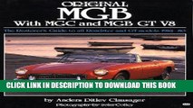 Ebook Original MGB with MGC and MGB GT V8: The Restorer s Guide to All Roadster and GT Models