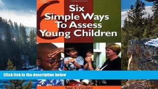 Deals in Books  Six Simple Ways to Assess Young Children  Premium Ebooks Best Seller in USA