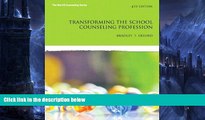 Big Sales  Transforming the School Counseling Profession (4th Edition) (Merrill Counseling