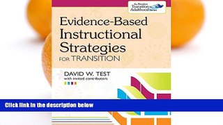 Deals in Books  Evidence-Based Instructional Strategies for Transition  READ PDF Online Ebooks