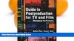 Deals in Books  Guide to Postproduction for TV and Film: Managing the Process  Premium Ebooks