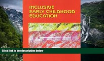 Buy NOW  Inclusive Early Childhood Education: Merging Positive Behavioral Supports, Activity-Based