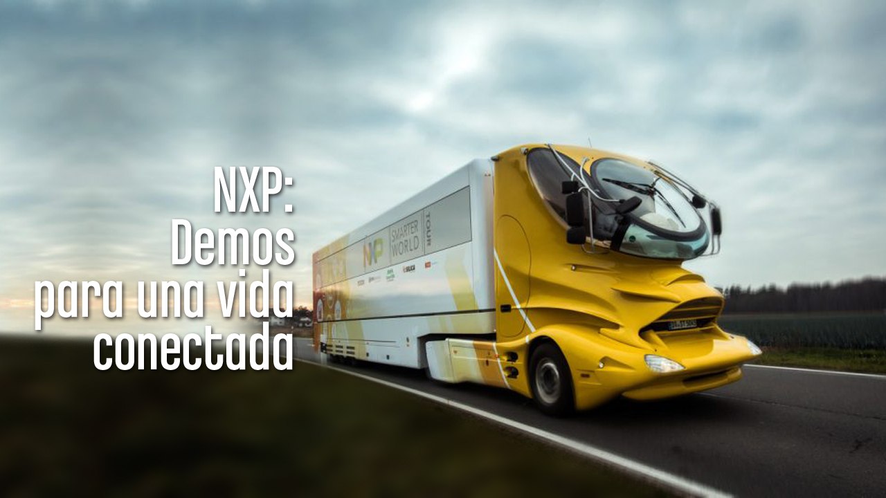 NXP: el camión del futuro llega a Madrid
