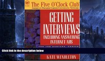 Buy NOW  Getting Interviews (Five O Clock Club Series)  READ PDF Best Seller in USA