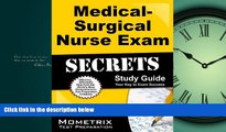 READ book Medical-Surgical Nurse Exam Secrets Study Guide: Med-Surg Test Review for the