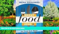 Buy NOW  Great Food Jobs 2: Ideas and Inspiration for Your Job Hunt  Premium Ebooks Online Ebooks