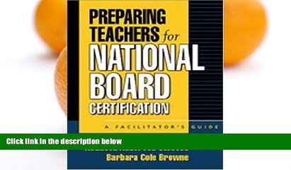 Deals in Books  Preparing Teachers for National Board Certification: A Facilitator s Guide  READ