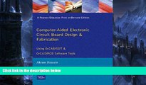Buy NOW  Computer Aided Electronic Circuit Board Design and Fabrication: Using OrCAD/SDT and