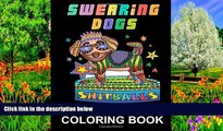 Buy NOW  Swearing Dogs: Swear Word Coloring Book for Adults (Stress Relieving Sweary Coloring