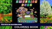 Buy NOW  Swearing Dogs: Swear Word Coloring Book for Adults (Stress Relieving Sweary Coloring