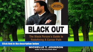 Must Have  Black Out: The Black person s Guide to Redefining a Career Path Outside of Corporate
