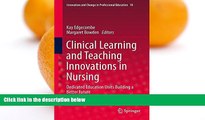 Buy NOW  Clinical Learning and Teaching Innovations in Nursing: Dedicated Education Units Building