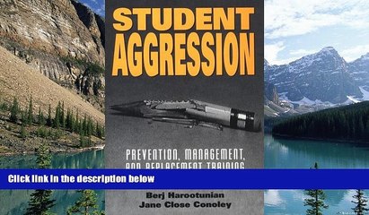 Big Sales  Student Aggression: Prevention, Management, and Replacement Training  Premium Ebooks