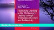 Buy NOW  Facilitating Learning in the 21st Century: Leading through Technology, Diversity and