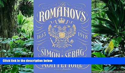 Free [PDF] Downlaod  The Romanovs: 1613-1918  FREE BOOOK ONLINE