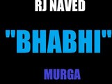 Bhabhi RJ Naved Latest Radio Mirchi Murga Funny PRank Call