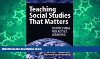 Buy NOW  Teaching Social Studies That Matters: Curriculum for Active Learning  Premium Ebooks Best