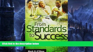 Buy NOW  From Standards to Success: A Guide for School Leaders  Premium Ebooks Best Seller in USA