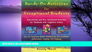 Deals in Books  Hands-On Activities for Exceptional Students: Educational and Pre-Vocational