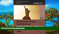 Big Sales  Common Core Curriculum: United States History, Grades K-2 (Common Core History: The