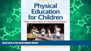 Buy NOW  Physical Education for Children:Daily Lesson Plan Elem School-2E  Premium Ebooks Best