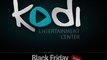 Kodi Black Friday- Best Deals for Kodi to include Smart Tv's, Computers and Tablets. Black Friday 2016 Deals