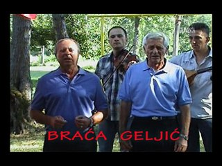 Braća Geljić  Selo moje drago