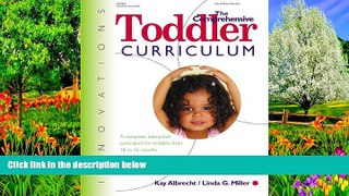 Deals in Books  Comprehensive Toddler Curriculum  READ PDF Online Ebooks