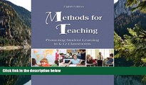 Big Sales  Methods for Teaching: Promoting Student Learning in K-12 Classrooms (8th Edition)  READ