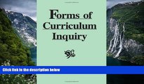 Buy NOW  Forms of Curriculum Inquiry (Suny Series, Curriculum  Issues and Inquiries)  Premium