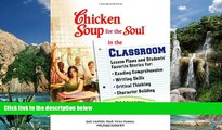 Deals in Books  Chicken Soup for the Soul in the Classroom - High School Edition: Lesson Plans and