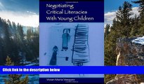 Buy NOW  Negotiating Critical Literacies With Young Children (Language, Culture, and Teaching