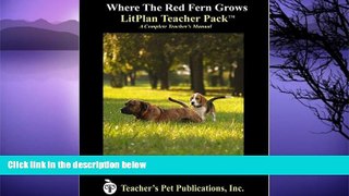 Buy NOW  Where the Red Fern Grows LitPlan - A Novel Unit Teacher Guide With Daily Lesson Plans
