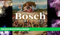 FAVORITE BOOK  Hieronymus Bosch: Visions of Genius FULL ONLINE