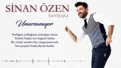 Sinan Özen Umursamıyor Yeni Albüm 2017