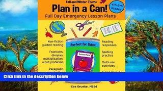 Buy NOW  Plan in a Can! 4th   5th Grades: Full Day Emergency Lesson Plans: Fall   Winter Theme