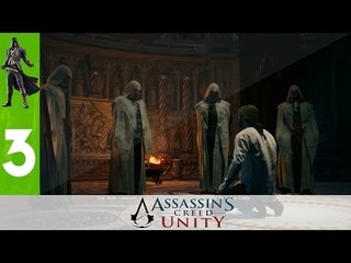 Assassin's Creed Unity - Ep 3 - Admission - Playthrough FR ᴴᴰ