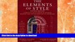 READ BOOK  The Elements of Style: A Practical Encyclopedia of Interior Architectural Details from