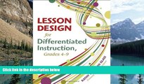 Buy NOW  Lesson Design for Differentiated Instruction, Grades 4-9  Premium Ebooks Best Seller in