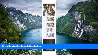 Big Sales  Teaching Practice: Lesson Planning  Premium Ebooks Best Seller in USA