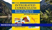 Buy NOW  The Integrated Curriculum: Books for Reluctant Readers, Grades 25 (Teacher Ideas Press)