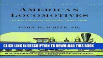 [PDF] Mobi American Locomotives: An Engineering History, 1830-1880 Full Online