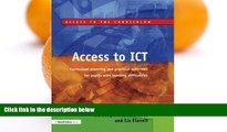 Buy NOW  Access to ICT: Curriculum Planning and Practical Activities for Pupils with Learning
